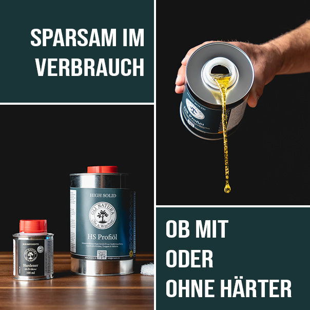 HS Profiöl – sparsam im Verbrauch, flexibel verarbeitbar mit oder ohne Härter.